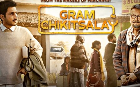 टीवीएफ सीरिज की ग्राम चिकित्सालय नही दिखा पाई कोई दमखम! बेहद सुस्त कहानी