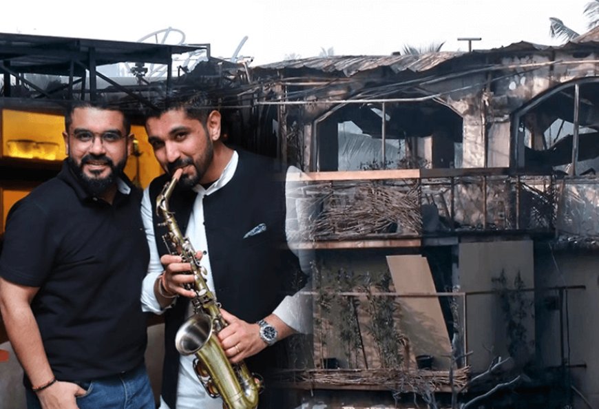 गोवा में स्थित बिर्च बाय रोमियो लेन नाइट क्लब के मालिक गौरव लूथरा और सौरभ लूथरा को भेजा 7 दिन की पुलिस कस्टड़ी में